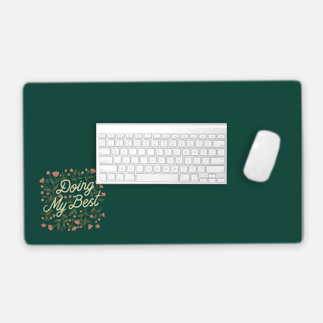 Doing My Best Desk Mat Computer Desk Mat Large Decorative Desk Mat