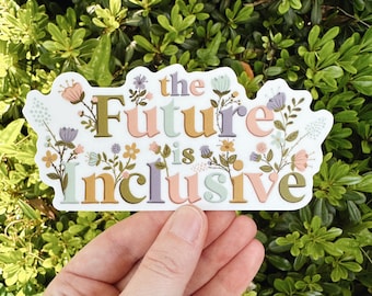 Inclusive Sticker, Diversity, Disability Awareness, LGBTQ+, Human Rights, Trans Rights, Empowerment, Neurodivergent