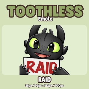 Può includere: Immagine di un cartone animato di Sdentato, un drago nero con grandi occhi verdi, che tiene in mano un cartello con la scritta "RAID" in lettere rosse. L'immagine è etichettata come "Toothless Emote" in un carattere verde.