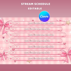 May include: A pink digital stream schedule template featuring a checkered background, large pink bows, small stars, and hearts. It includes seven horizontal bars labeled with days of the week from Monday to Sunday and the text your livestream schedule.
