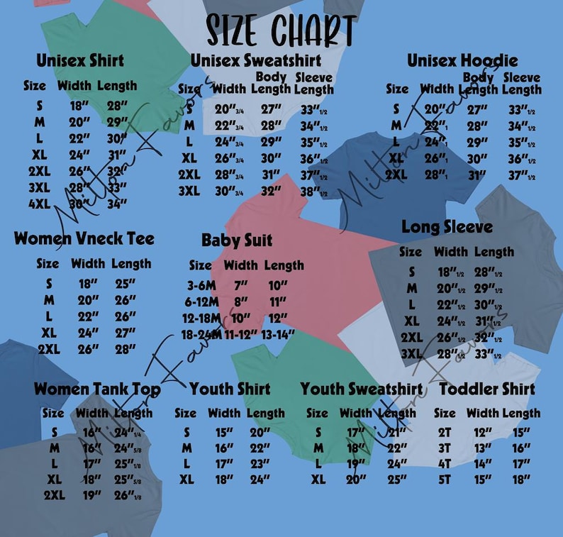 a size chart for various clothing items, including a unisex tank top, a unisex sweatshirt, a unisex hoodie, a unisex body sleeve, a unisex body sleeve, a unisex v neck tee, a baby suit, a long sleeve, a women's tank top, and a youth sweatshirt. The chart provides size information for each item, ranging from S to M, with corresponding width length measurements.
