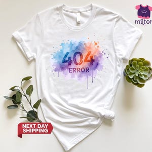 404 Error Shirt: Low Motivation Programmer Gift, Sarcastic Work Tee