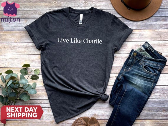 Live Like Charlie Kirk Shirt: Pray for Charlie