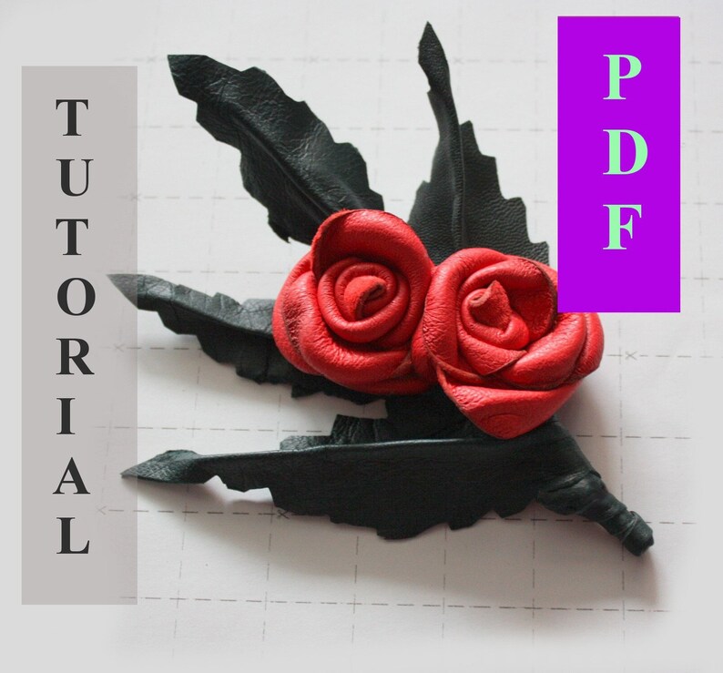 PDF Tutorial Leather Rose Pin / Brooch / instruction / guide how to make step by step instruction image 1