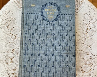 Beautiful First Edition Vintage / Antique Book, The Princess Aline by Richard Harding Davis, 1895, Illustrated, Light Blue Cover, Gold Gilt