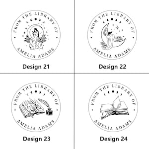 May include: Four circular designs featuring the text "FROM THE LIBRARY OF AMELIA ADAMS". Each design includes illustrations of a woman reading, a crescent moon, stars, books, and a quill. The designs are labeled "Design 21", "Design 22", "Design 23", and "Design 24".