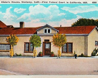 Vintage California Postcard - The First Federal Court Adobe, Monterey (Unused)