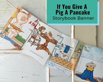 If You Give a Pig a Pancake Banner / Story Book Page Garland /12 Bunting Pennants for Pig a Pancake Birthday Party / READY to SHIP