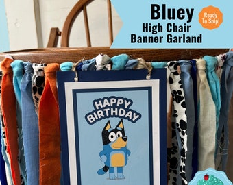 Bluey High Chair Banner / Bluey Birthday Party / Bluey Decoration/ Bluey Smash Cake Banner / Bluey Garland/ Bluey Party Decor READY To SHIP