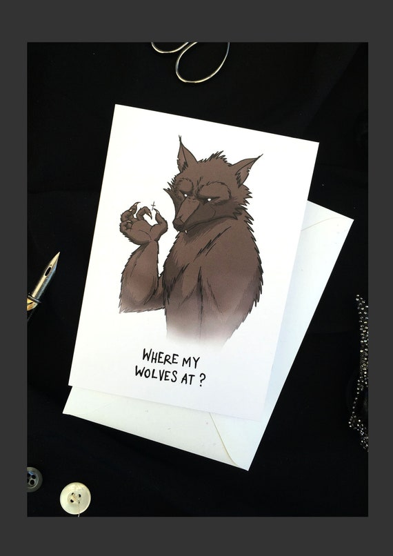 Where My Wolves At Card Halloween Card Werewolf Card Wolf Etsy