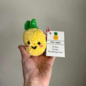 Fine-apple plushie, Crochet pineapple, Gift For adults, desk pets, funny gift, emotional support gift, unique gift, I’m fine gift