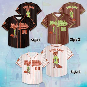 May include: Three baseball jerseys with a cartoon fox design. Style 1 is black with orange stripes, Style 2 is brown with green stripes, and Style 3 is white with red stripes. Each jersey features the name "Nick Wilde" and the number "00". The back of each jersey has the text "YOUR NAME".