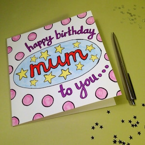 Mum - Happy Birthday To You, Mum - Happy Birthday - Birthday Card - Colourful - Stars - Square Card - Matching Envelope - Mum Birthday Card