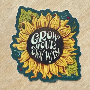 Grow Your Own Way Sunflower Vinyl Stickers Inspiring Decor for Any Surface image 3