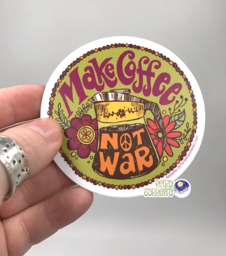 Make Coffee Not War Sticker, Peace Decal, Retro Hippie, Psychedelic, Anti-War, Percolator, coffee saying, vintage-inspired, vintage kitchen image 2