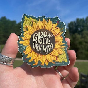 Grow Your Own Way Sunflower Vinyl Stickers Inspiring Decor for Any Surface image 1