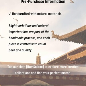 May include: Image with text: Pre-Purchase Information. Handcrafted with natural materials. Slight variations and natural imperfections are part of the handmade process. Tap our shop [HumSolace] to explore more curated collections.