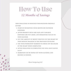 May include: A white and pink graphic with the text "How To Use 12 Months of Savings". The graphic provides instructions for a savings challenge, including budgeting, using a provided envelope, and marking progress with a permanent marker.