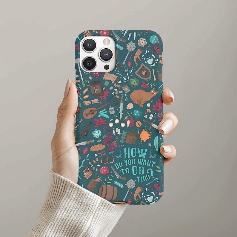 May include: Teal phone case with a repeating pattern of fantasy-themed illustrations, including a cat, shield, and musical instrument. The case features the text "HOW DO YOU WANT TO DO THIS?"