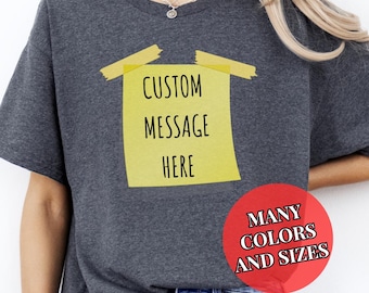 Custom Sticky Note Tshirt Personalized Message Tee Handwritten Letter Shirt Unique Gift Idea Unisex Cotton Top Birthday Present Tee Shirt