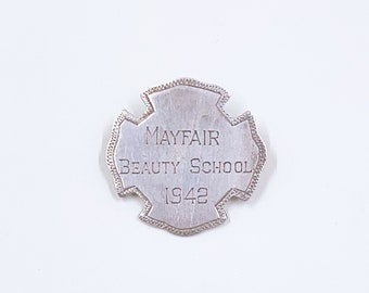 Vintage Silver 1942 Mayfair Beauty School Brooch, Silver Beauty School Badge Pin, Cosmetology Medal