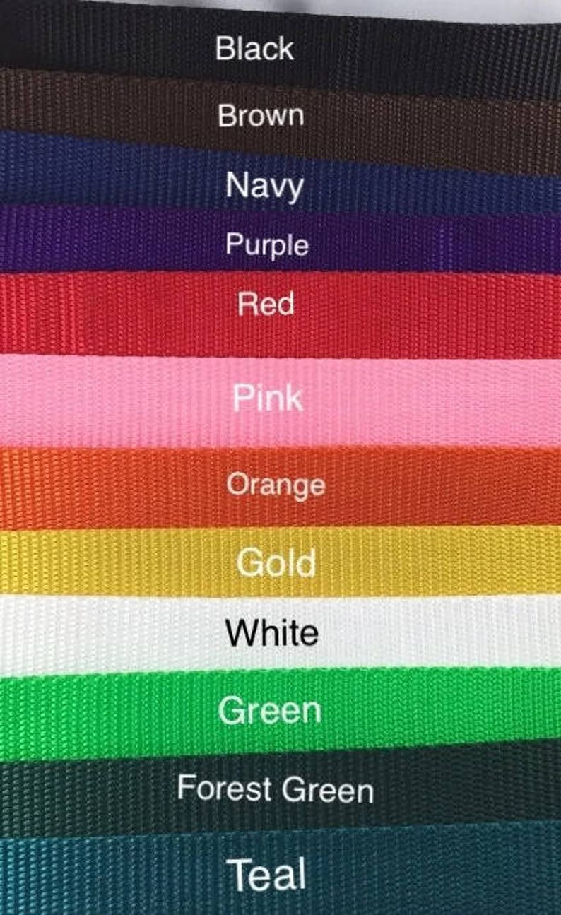 May include: A color chart showing 12 different colors of webbing. The colors are: black, brown, navy, purple, red, pink, orange, gold, white, green, forest green, and teal.