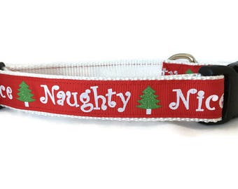 Christmas Dog Collar, Naughty Nice, 1 inch wide, adjustable; plastic or metal side release buckle, or chain martingale