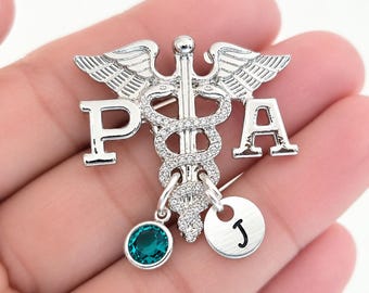 Physician Assistant Gift, Personalized PA Pin, PA Graduation Gift, Physician Assistant Pinning Ceremony Pin, Birthstone & Initial