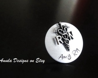 RN LPN Nursing Personalized Pin; Handstamped Nursing Pin;Nurse Graduation Gift; Nurse Pin;Registered Nurse Pin