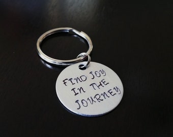 Find Joy in the Journey Travel Good Luck Gift Hand stamped Key Chain