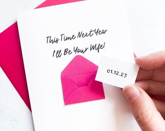 Personalised Engagement Card: Next Year I'll Be Your Wife