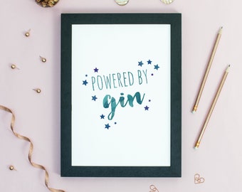 Downloadable Powered by Gin Print - Print at Home - A4, A3, A2 - Typography - Interior style print - Motivational quote