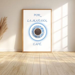 Por la Mañana, Café – Spanish Coffee Quote Print | Blue Cup Minimalist Kitchen Wall Art (Digital Download)