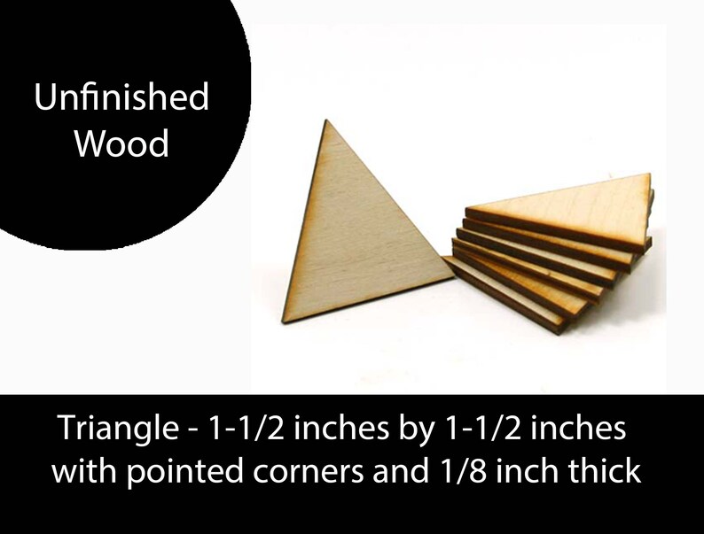 Unfinished Wood Triangle with pointed corners 1-1/2 tall by 1-1/2 inch wide with 1/8 inch thick wooden pieces TRIA45 image 1