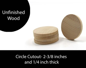 Unfinished Wood Circle Cutout - 2-3/8 inches in diameter and 1/4 inch thick wooden shape (WW-CO1525)