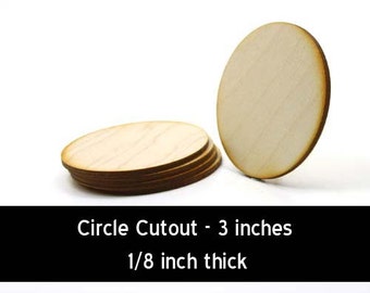 Unfinished Wood Circle Cutout - 3 inches in diameter and  1/8 inch thick wooden shapes (CIRC09)