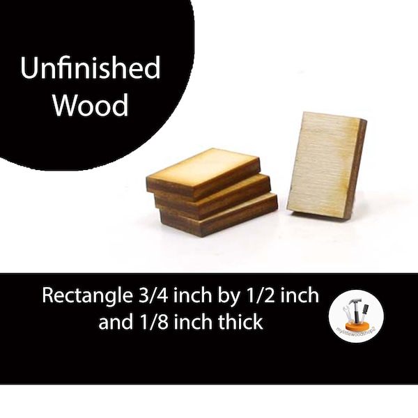 Unfinished Wood Rectangle - 3/4 inch tall by 1/2 inch wide and 1/8 inch unfinished wood