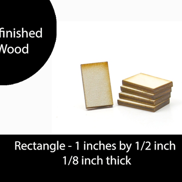 Unfinished Wood Rectangle - 1 inch tall by 1/2 inch wide and 1/8 inch unfinished wood