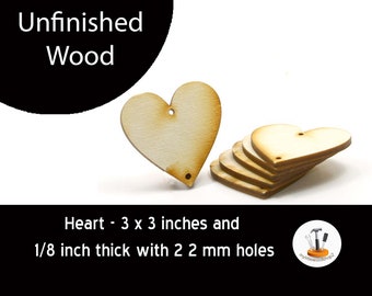 Unfinished Wood Heart - 3 inches tall by 3 inches wide and 1/8 inch thick with 2 2mm hole wooden shape