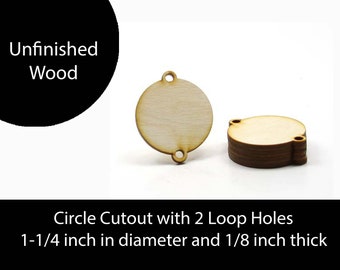 Unfinished Wood Circle Cutout - 1-1/4 inch by 1-1/4 inch with 2 loops and 1/8 inch thick wooden shape