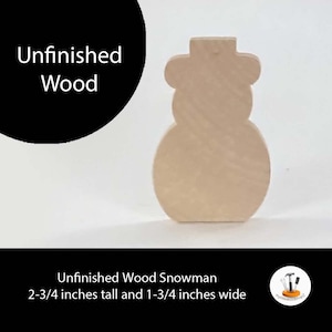Unfinished Wooden Snowman - Package of 6 - 2-3/4 inches by 1-3/4 inches wooden shapes for Christmas