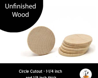 Unfinished Wood Circle Cutout - 1-1/4 inches in diameter and 1/8 inch thick