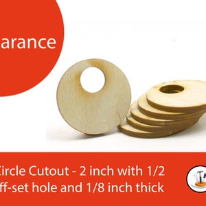CLEARANCE:  Package of 6 - Unfinished Wood Circle Cutout - 2 inches in diameter with .5 offset hole and 1/8 inch thick wooden shapes