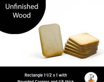 Unfinished Wood Rectangle - 1-1/2 inches tall by 1 inch wide and 1/8 inch thick with rounded corners