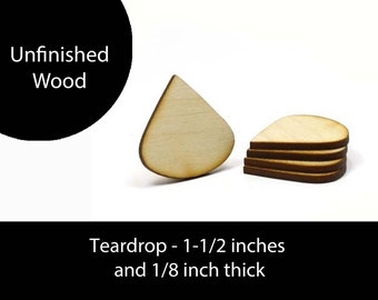 Unfinished Wood Teardrop  - 1-1/2 inches tall by  1-1/2 inches wide and 1/8 inch thick (TEAR02)