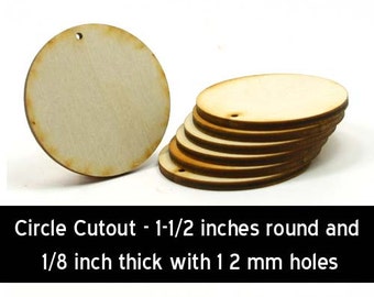 Unfinished Wood Circle Cutout - 1-1/2 in diameter and 1/8 inch thick with 1 2mm hole wooden shape (CCWH07)