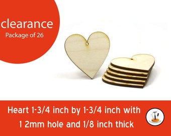 Pkg of 26 - Heart - 1-3/4 inches tall by 1-3/4 inches wide and 1/8 inch thick with 1 2mm hole wooden shape Unfinished Wood:  CLEARANCE
