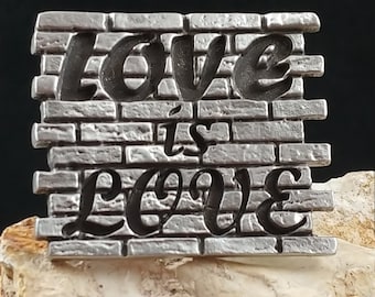 Love is Love Brickwall Vintage Style Brooch/Pin