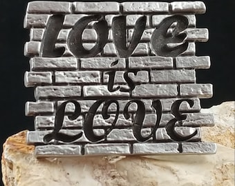 Love is Love Brickwall Vintage Style Pewter Magnet