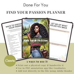 May include: A digital planner with a green background and a woman with dark hair and a camera in a forest setting. The planner is titled "Find Your Passion Planner" and includes a section titled "Ways to Discover Your Passion" and another section titled "Let Go of What Holds You Back".